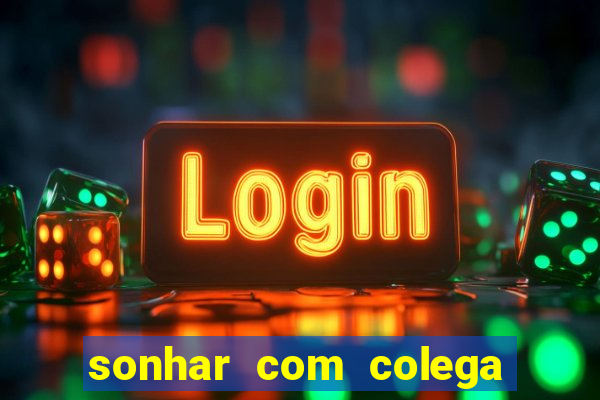 sonhar com colega de trabalho jogo do bicho